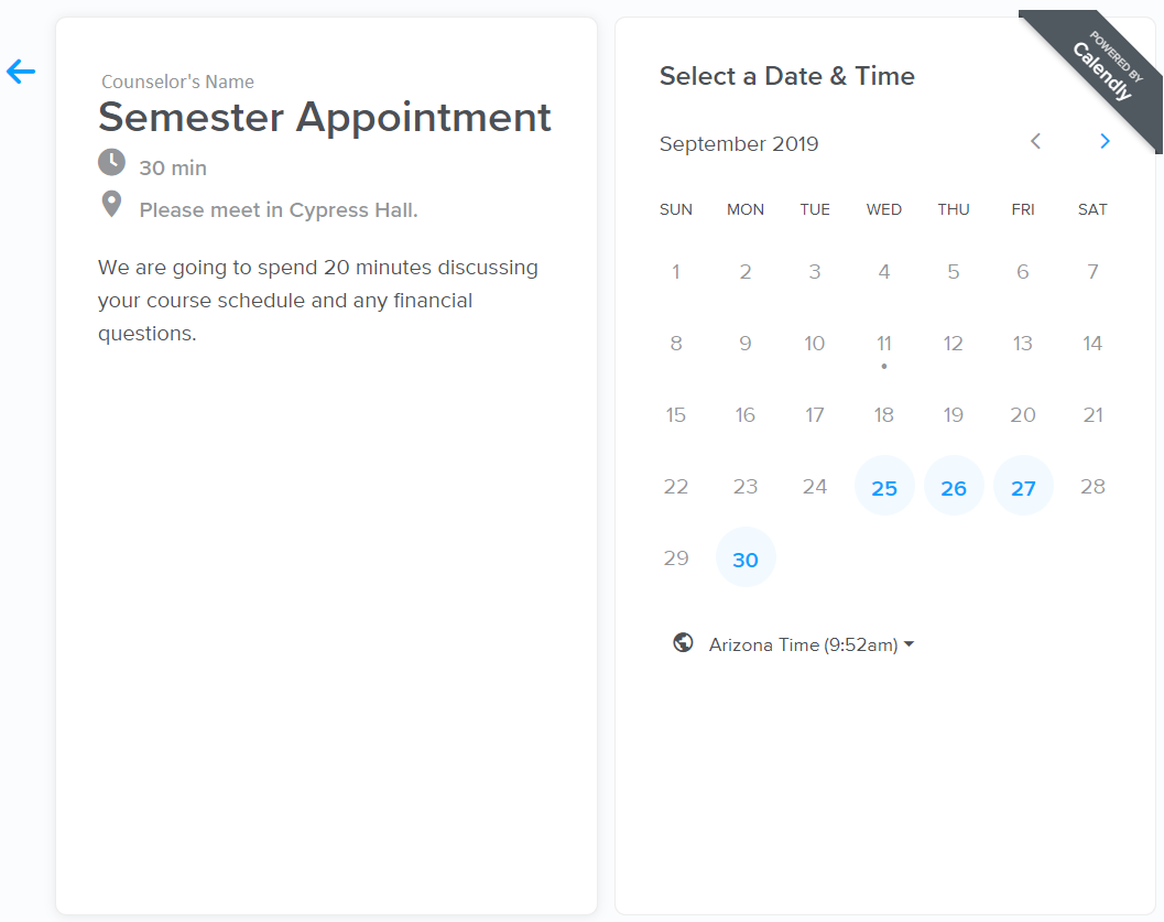 Select the Date that you would like to meet your counselor