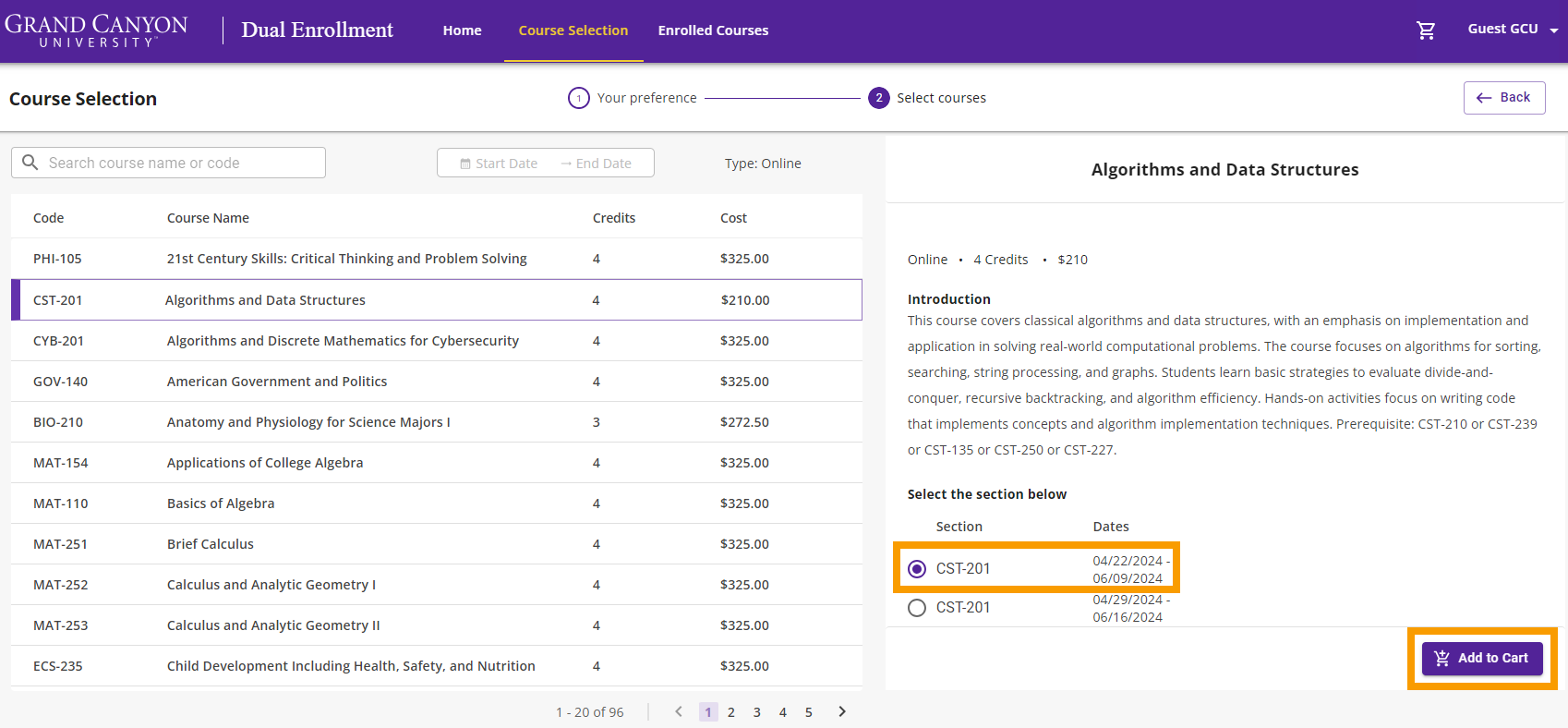 If you find the course you are looking for, select the section you want with the start date that works best for you and click the Add to Cart button.